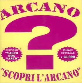 Arcano - Scopri L'Arcano
