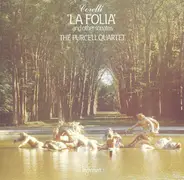 Arcangelo Corelli / The Purcell Quartet - 'La Folia' & Other Sonatas