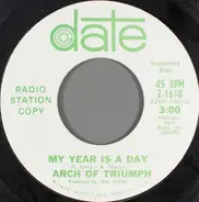 Arch Of Triumph - My Year Is A Day / She And I