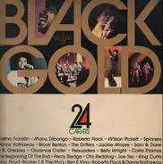 Aretha Franklin, Manu Dibango, Roberta Flack a.o. - Black Gold - 24 Carats