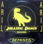 Aril - Jurassic Dance (Dinosaurus) Remixes