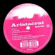 Aristacrat - See Me