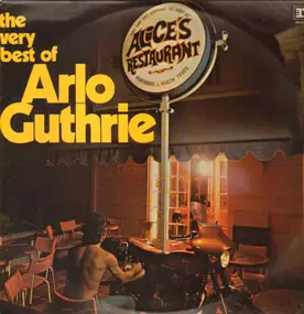 Arlo Guthrie - The Very Best Of Arlo Guthrie