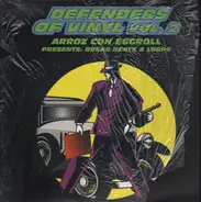 Arroz Con Eggroll - Defenders Of Vinyl Vol. 2
