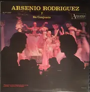 Arsenio Rodriguez Y Su Conjunto - Arsenio Rodriguez Y Su Conjunto