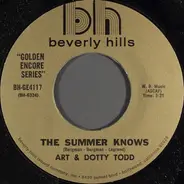 Art And Dotty Todd - Chanson D'Amour / The Summer Knows