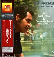 Art Farmer With Yusef Lateef & David Matthews Orchestra - Something You Got