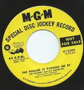 Art Mooney & His Orchestra - The Parade Is Passing Me By