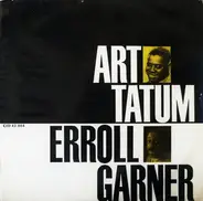 Art Tatum - Erroll Garner - Art Tatum - Erroll Garner