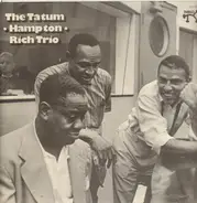 Art Tatum With Lionel Hampton , Buddy Rich - The Tatum / Hampton / Rich Trio