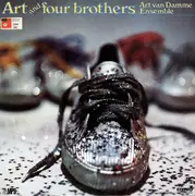 LP - Art Van Damme Ensemble - Art And Four Brothers