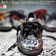 Art Van Damme Ensemble - Art And Four Brothers