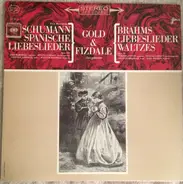 Schumann / Brahms - Spanischer Liebeslieder Opus 138 / Liebeslieder Waltzes Opus 52