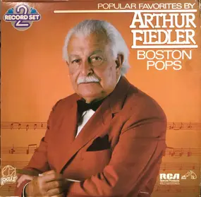 Arthur Fiedler - Popular Favorites By Fiedler