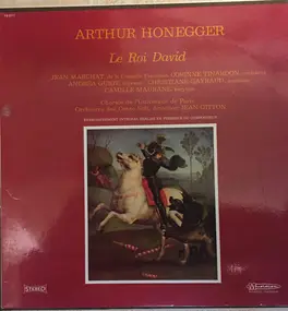 Arthur Honegger - Le Roi David