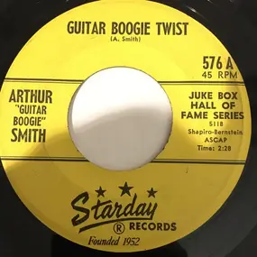 Arthur Smith - Guitar Boogie Twist / Napoleon's Retreat