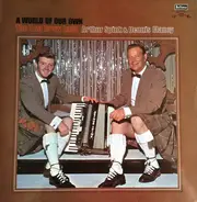 Arthur Spink & Dennis Clancy - A World Of Our Own