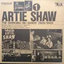 LP - Artie Shaw - The Swinging Big Bands (1938/1945) - Artie Shaw - Vol. 1