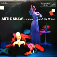 Artie Shaw - A Man And His Dream