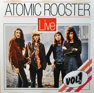 Atomic Rooster - Live Vol.1