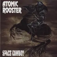 Atomic Rooster - Space Cowboy