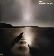 Atb - Believe In Me