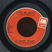 Atlantic Starr - More, More, More / Love Me Down