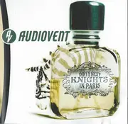 CD - Audiovent - Dirty Sexy Knights In Paris