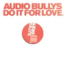 12inch Vinyl Single - Audio Bullys - Do It For Love