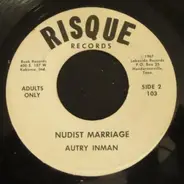 Autry Inman - Niteclubbin' / Nudist Marriage