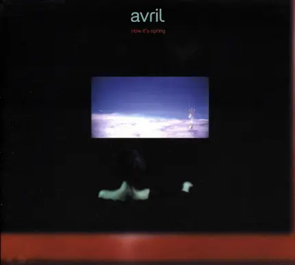 Avril - Now It's Spring