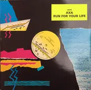 Axa - Run For Your Life