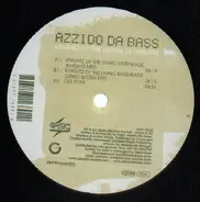 Azzido Da Bass - Knightz of the living bassheadz