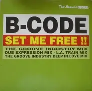 B-Code - Set Me Free!!