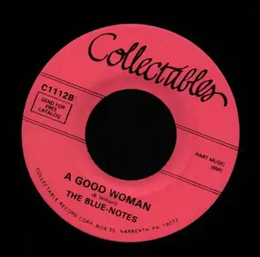 The Blue Notes - A Good Woman / My Hero