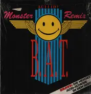 B.A.T. - Aciiid! Monster Remix
