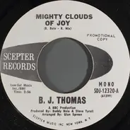 B.J. Thomas - Mighty Clouds Of Joy