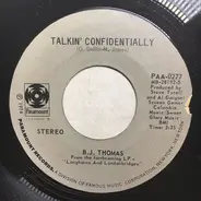B.J. Thomas - Play Something Sweet / Talkin' Confidentially