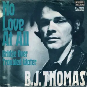 B.J. Thomas - No Love At All