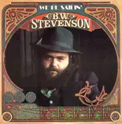 LP - B.W. Stevenson - We Be Sailin'