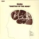 LP - Bama - Ghettos Of The Mind - still sealed