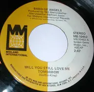 Band Of Angels - Will You Still Love Me Tomorrow
