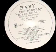 Baby A.K.A 'The Birdman', Baby - Baby You Can Do It