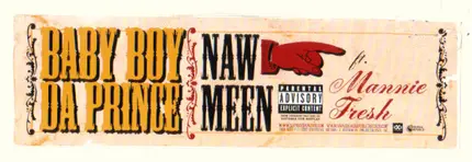 Baby Boy Da Prince Feat. Mannie Fresh - Naw Meen