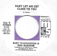 Baby Washington & Don Gardner - Forever / Baby Let Me Get Close To You