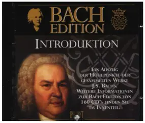 J. S. Bach - Bach Edition: Introduktion
