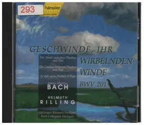 J. S. Bach - Geschwinde, Ihr Wirbelnden Winde