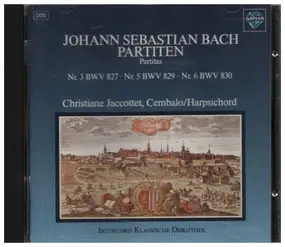 J. S. Bach - Partiten Nr. 3 / Nr. 5 / Nr. 6