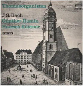 J. S. Bach - Thomasorganisten