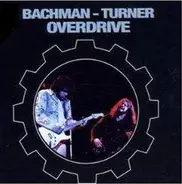 Bachman-Turner Overdrive - King Biscuit Flower Hour Presents